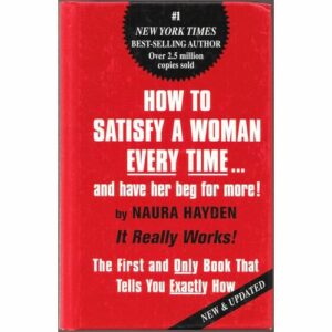 How to Satisfy a Woman Every Time